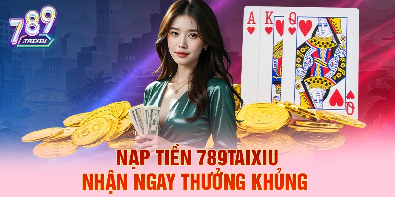 Nạp tiền o8 liền tay nhận ngay thưởng khủng